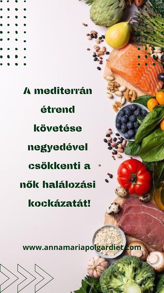 A mediterrán étrend követése negyedével csökkenti a nők halálozási kockázatát